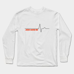 Jesus Saved Me Long Sleeve T-Shirt